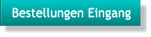 Bestellungen Eingang Bestellungen Eingang